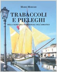 Trabacoli e pieleghi