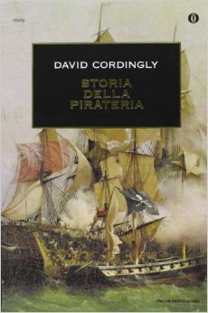 STORIA DELLA PIRATERIA