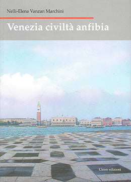 Venezia civiltà anfibia