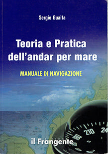 Teoria e pratica dell'andar per mare