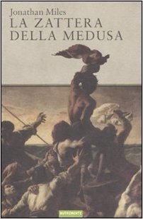 LA ZATTERA DELLA MEDUSA