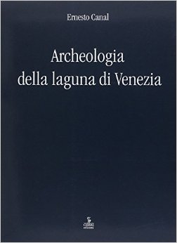 Archeologia della laguna di Venezia