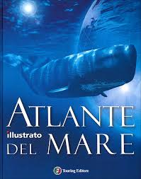 Atlante illustrato del mare