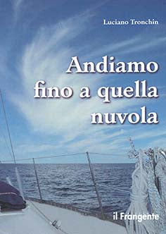 Andiamo fino a quella nuvola
