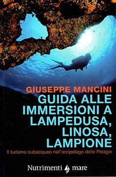 Guida alle immersioni a lampedusa, linosa, lampione