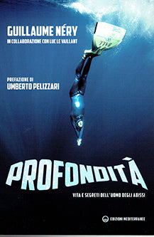 Profondita' - vita e segreti dell'uomo degli abissi