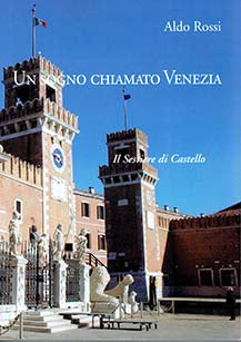 Sogno chiamato Venezia - il sestiere di castello
