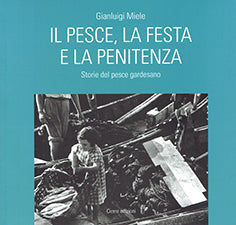 Il Pesce, la festa e la penitenza