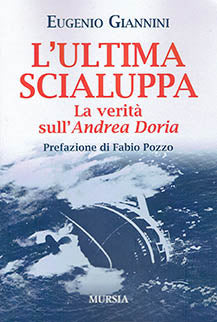 Ultima scialuppa (l') - la verita' sull'andrea doria