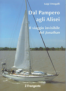 Dal Pampero agli Alisei - il viaggio invisibile del Jonathan