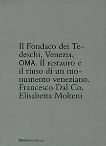 Il Fondaco dei Tedeschi, Venezia, OMA