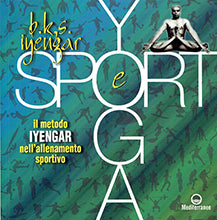 Yoga e sport - il metodo iyengar nell'allenamento sportivo
