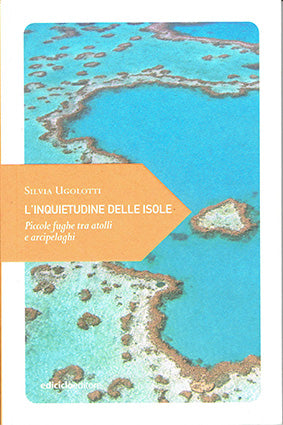 L' inquietudine delle isole