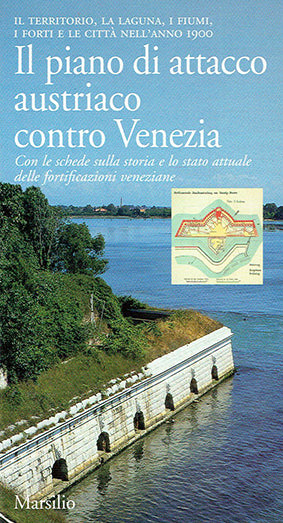 Il Piano di attacco austriaco contro venezia