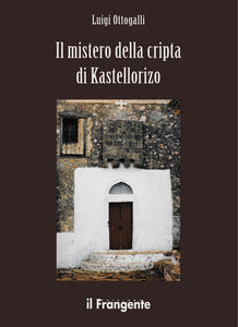 Il Mistero della cripta di kastellorizo