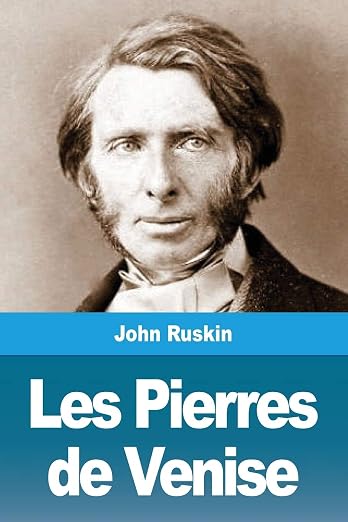 Les Pierres de Venise (French Edition)