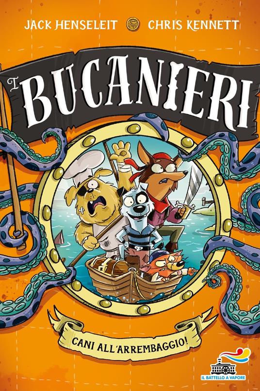 Cani all'arrembaggio. I bucanieri