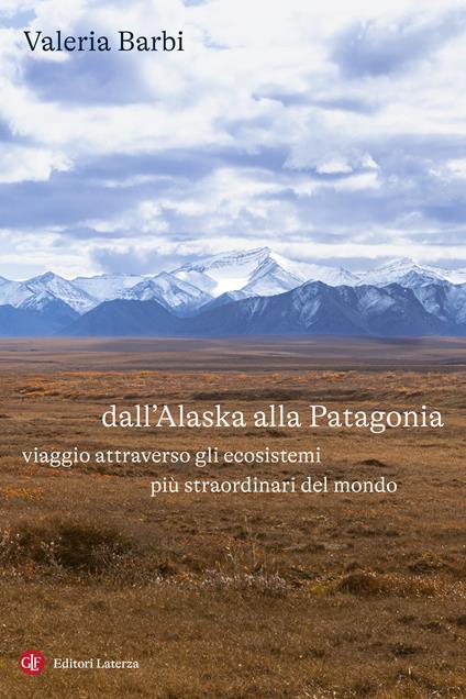 Dall'Alaska alla Patagonia
