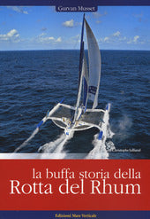 La Buffa storia della rotta del rhum