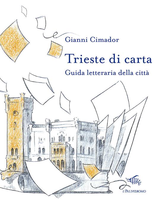 Trieste di carta guida letteraria della città