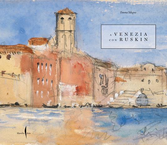 a venezia con ruskin