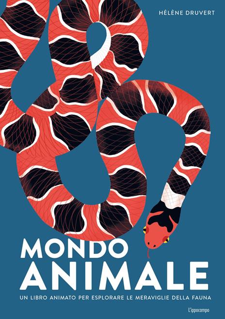 Mondo animale. Un libro animato per esplorare le meraviglie della fauna