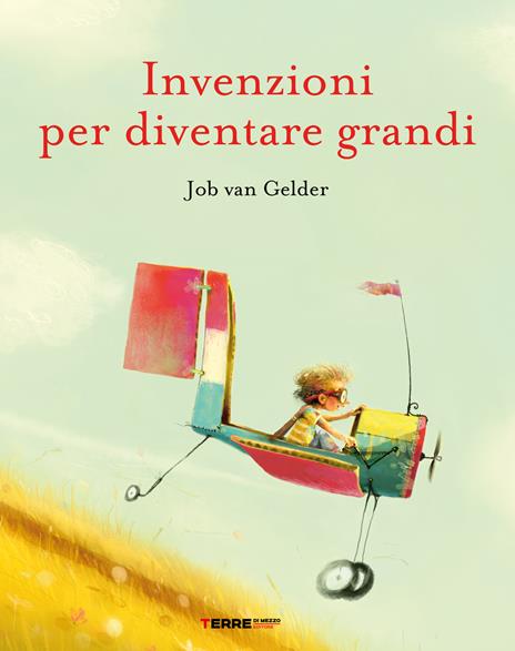 Invenzioni per diventare grandi