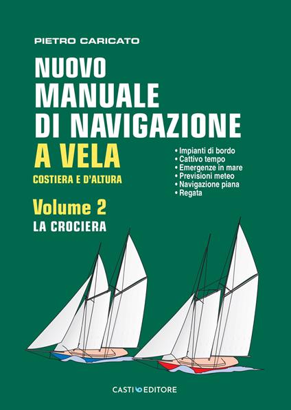 Nuovo manuale di navigazione a vela VOL 2