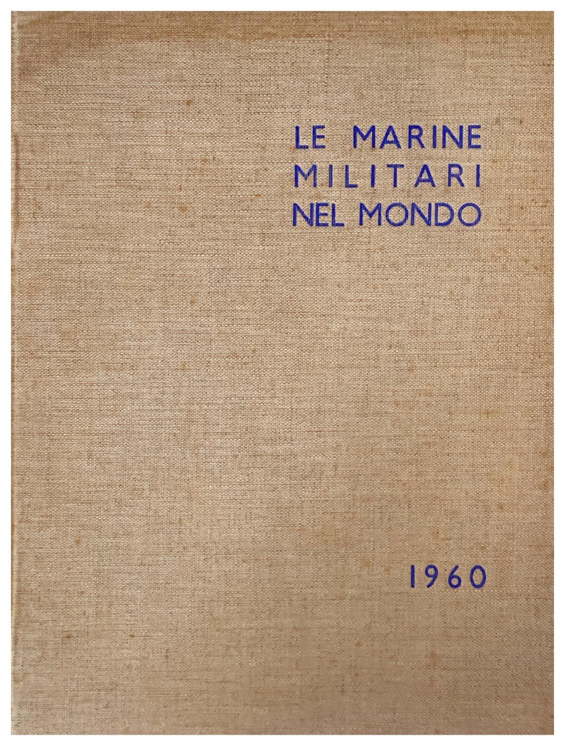 Le marine militari nel mondo 1960
