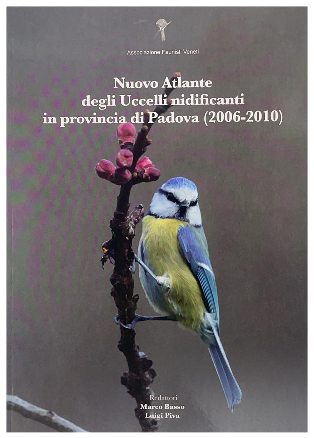 Nuovo Atlante degli Uccelli nidificanti in provincia di Padova (2006-2010)