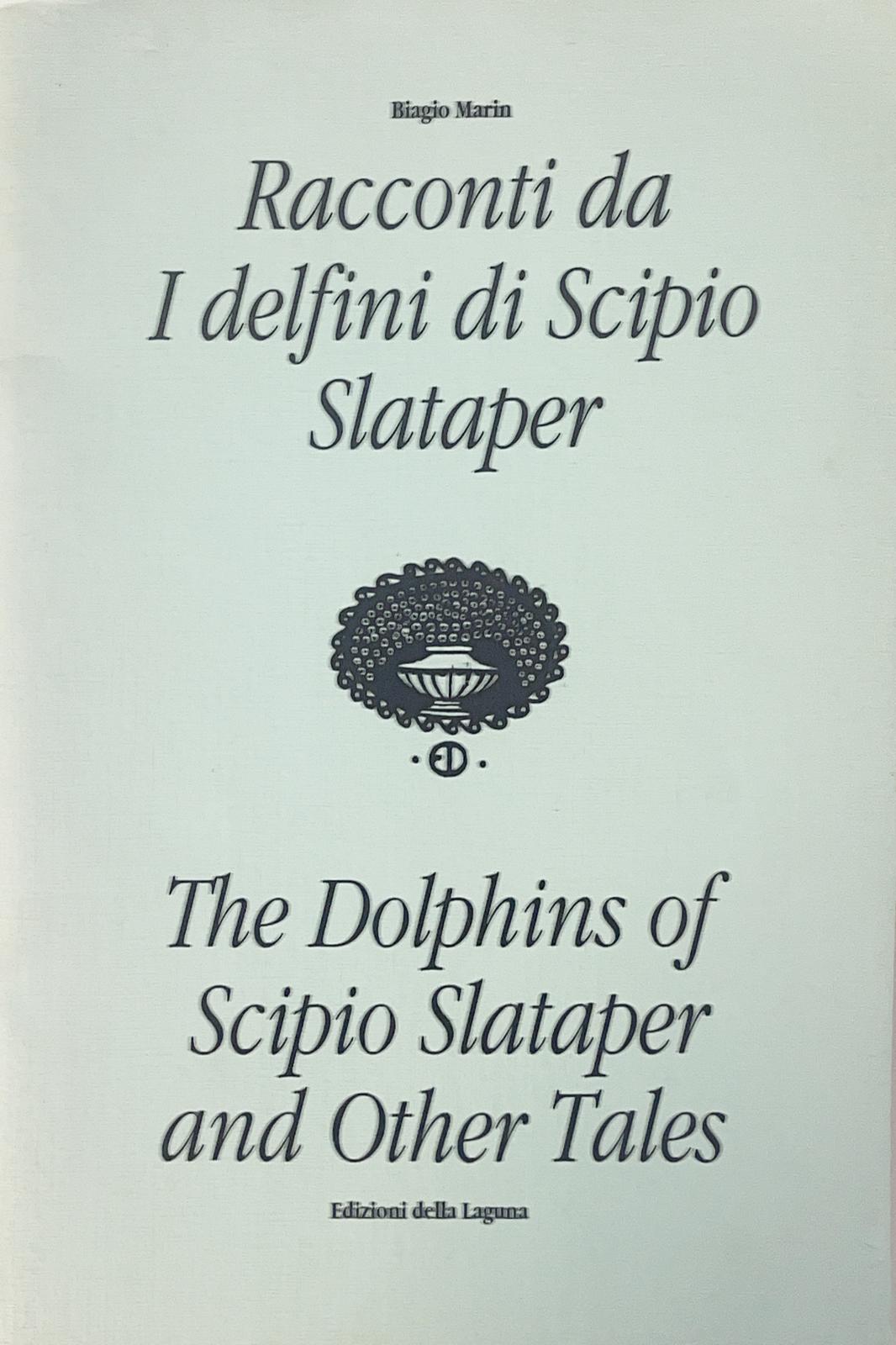 I delfini di Scipio Slataper