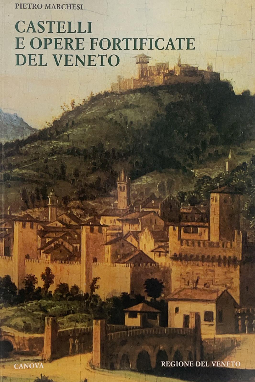 Castelli e opere fortificate del Veneto