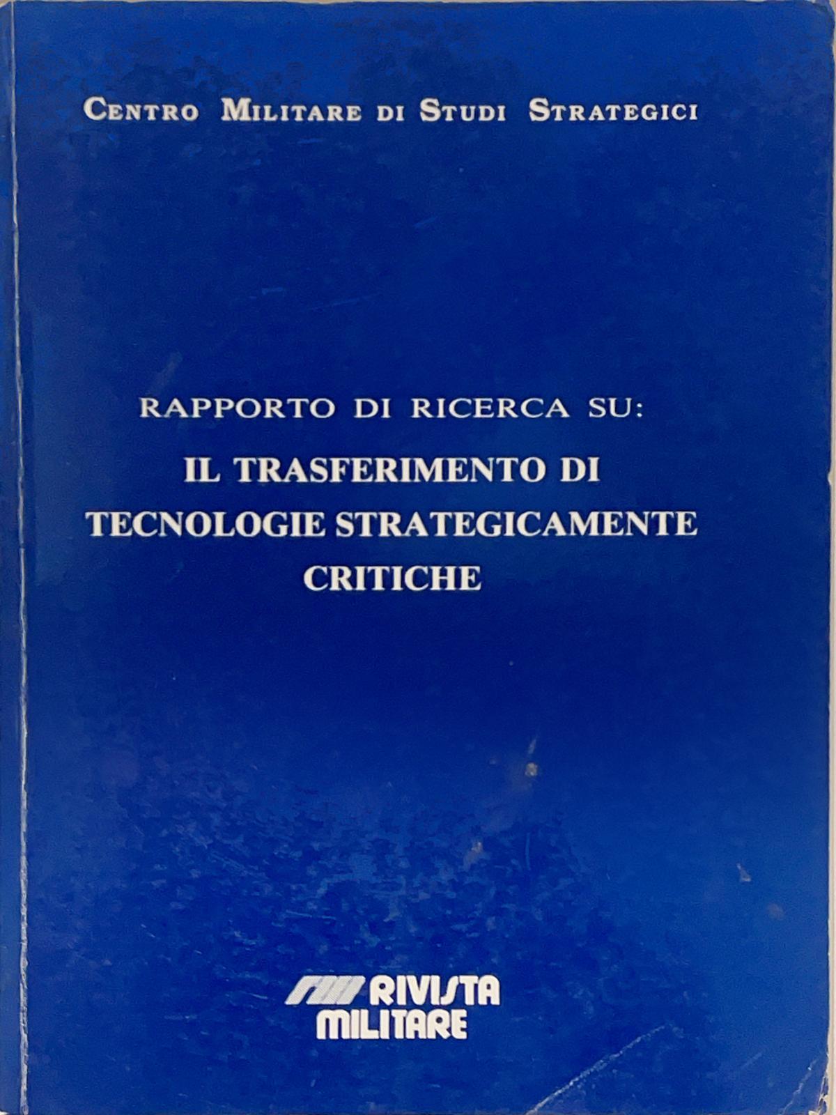 Rapporto di ricerca su: il trasferimento di tecnologie strategicamente critiche