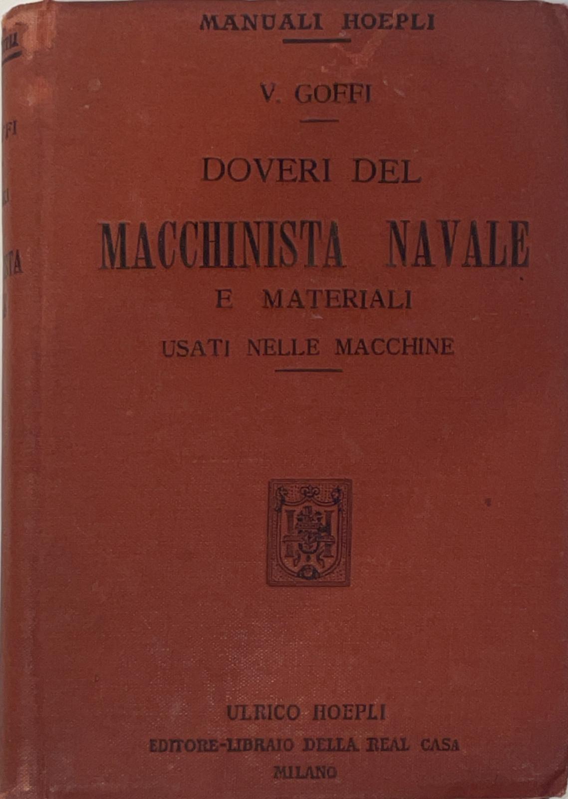 Doveri del macchinista navale e materiali usati nelle macchine