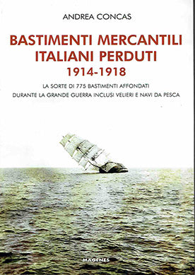Bastimenti mercantili italiani perduti 1914-1918