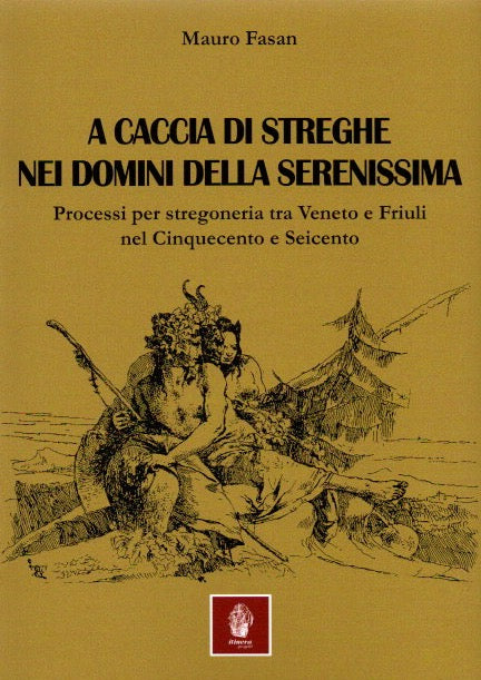 A Caccia di streghe nei domini della Serenissima