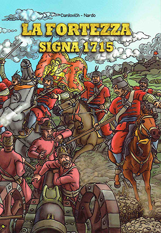 La Fortezza signa 1715