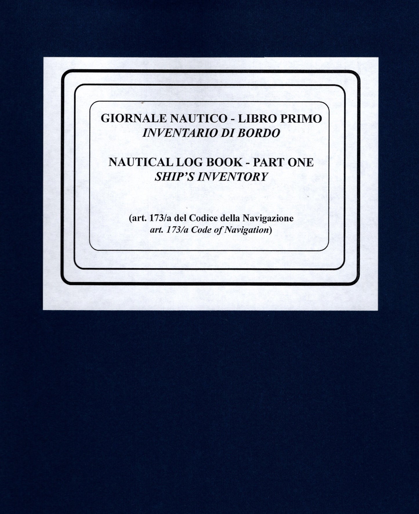 Giornale di navigazione - inventario di bordo - ship inventory - parte 1 - MOD 49