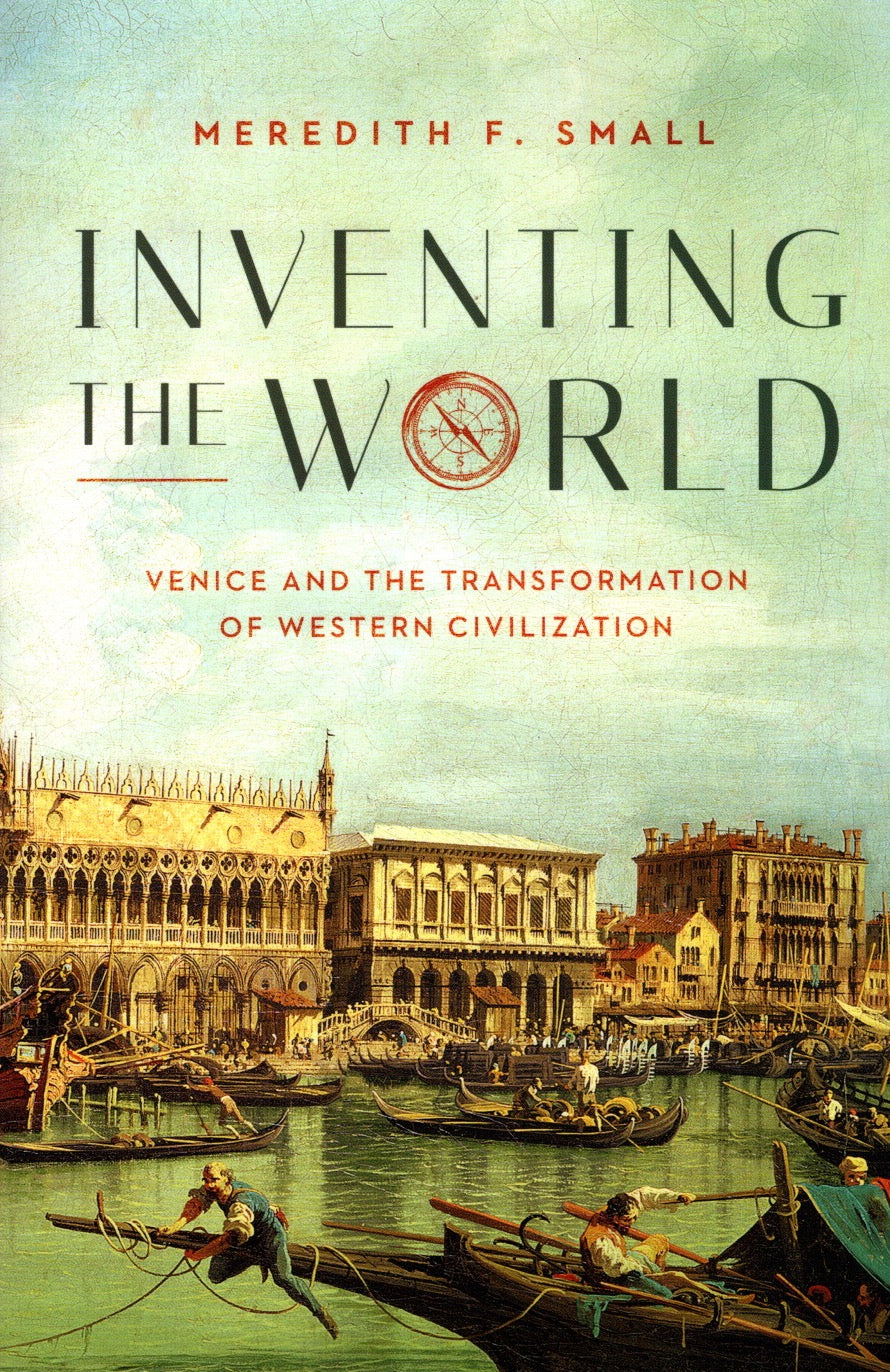 Venezia. L'invenzione del mondo moderno
