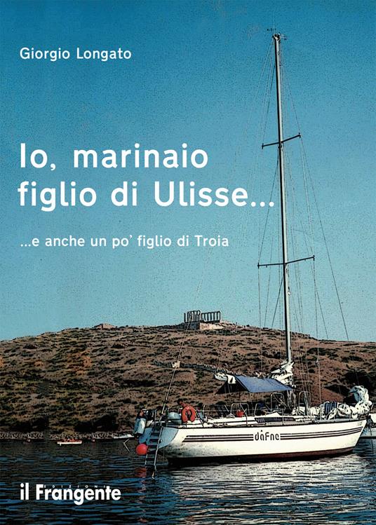 Io, marinaio figlio di Ulisse