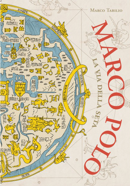 Marco Polo la via della seta