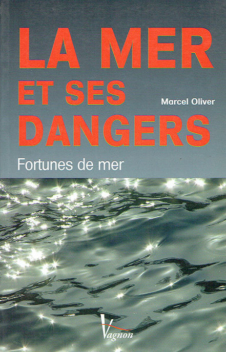 La Mer et ses dangers