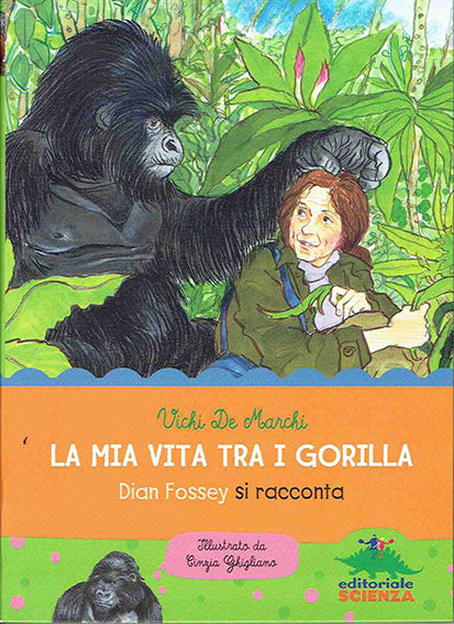 La Mia vita tra i gorilla