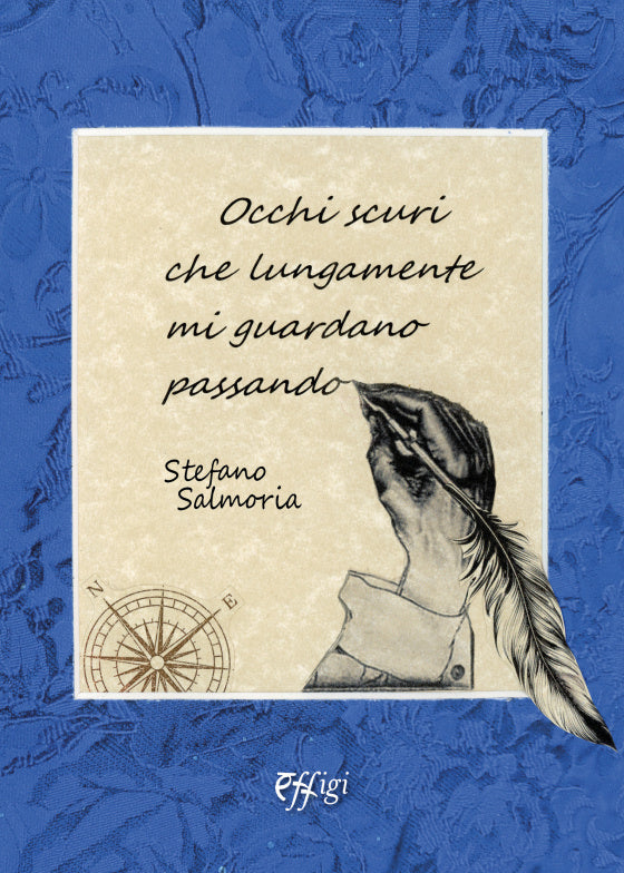 Occhi scuri che lungamente mi guardano passando