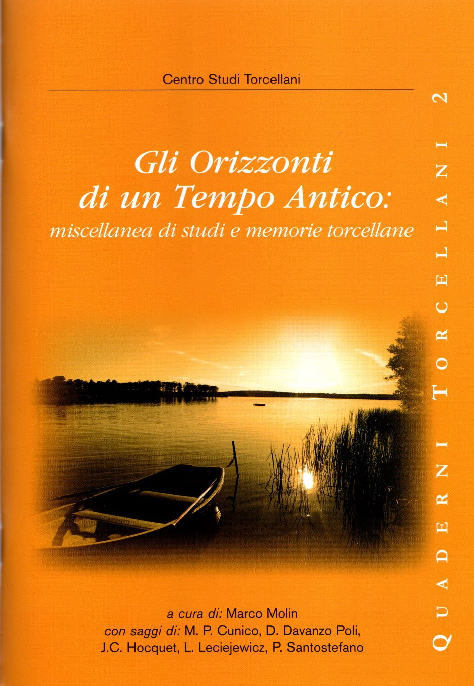 Gli orizzonti di un tempo antico: miscellanea di studi e memorie torcellane - N 2