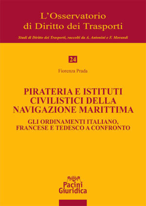 Pirateria e istituti civilistici della navigazione marittima