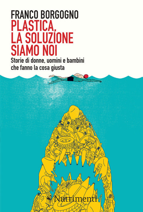 Plastica la soluzione siamo noi