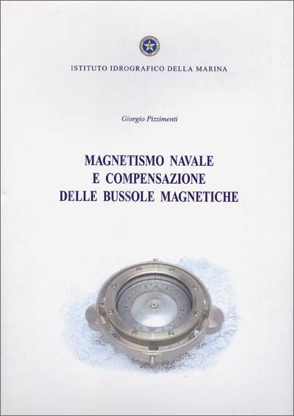 Magnetismo navale e compensazione delle bussole magnetiche