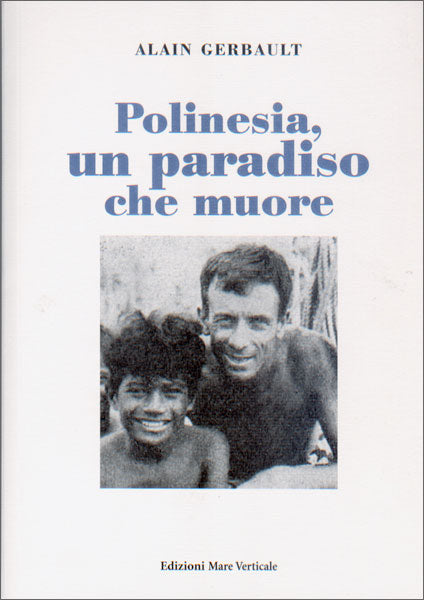 Polinesia, un paradiso che muore