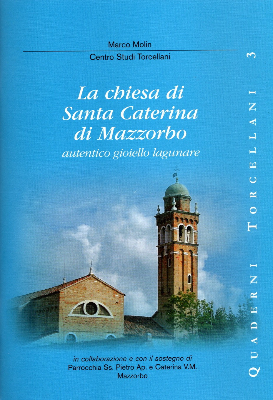 La chiesa di Santa Caterina di Mazzorbo. Autentico gioiello lagunare